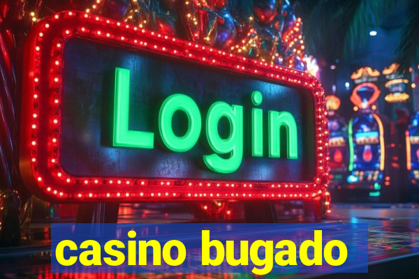 casino bugado